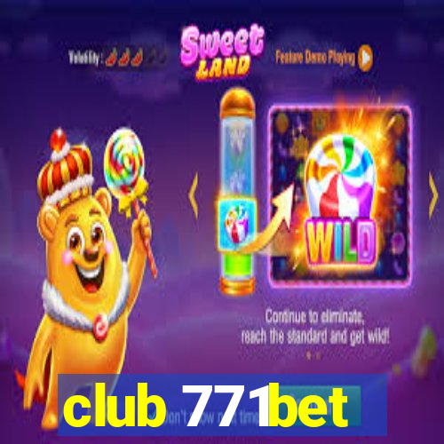 club 771bet